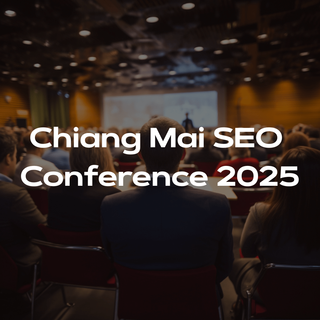 Chiang Mai SEO Conference 2025