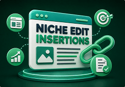 Niche Edit Insertions