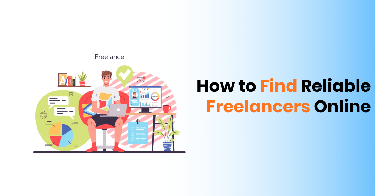 How to Find Reliable Freelancers Online