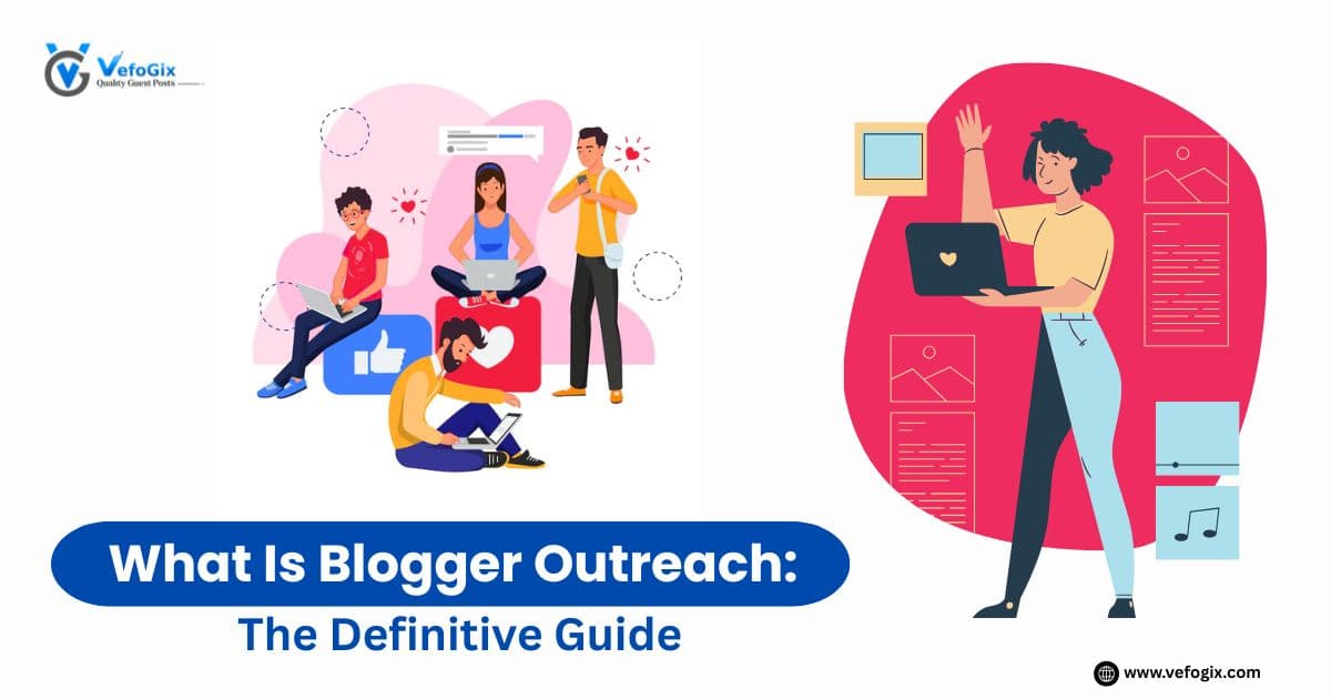 What Is Blogger Outreach