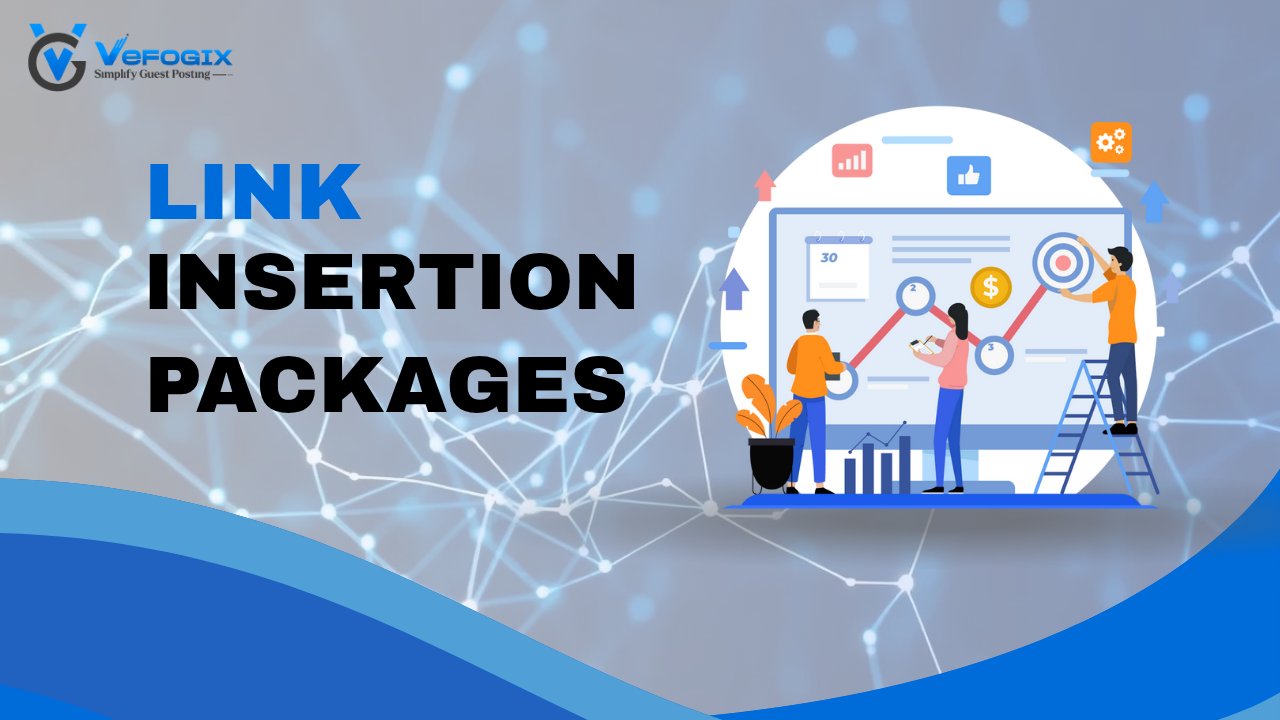 Vefogix Link Insertion Packages : Contextual Backlinks for Higher Rankings