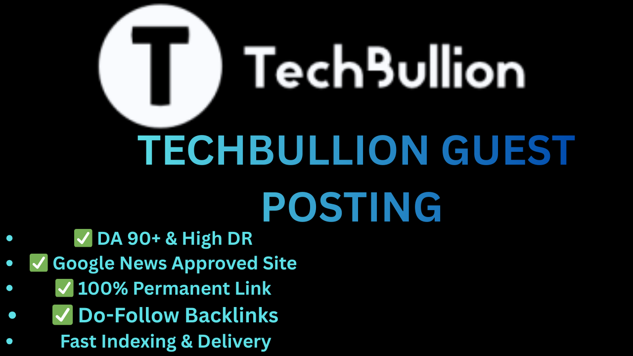 I will publish a high DA guest post on TechBullion.com with do-follow links