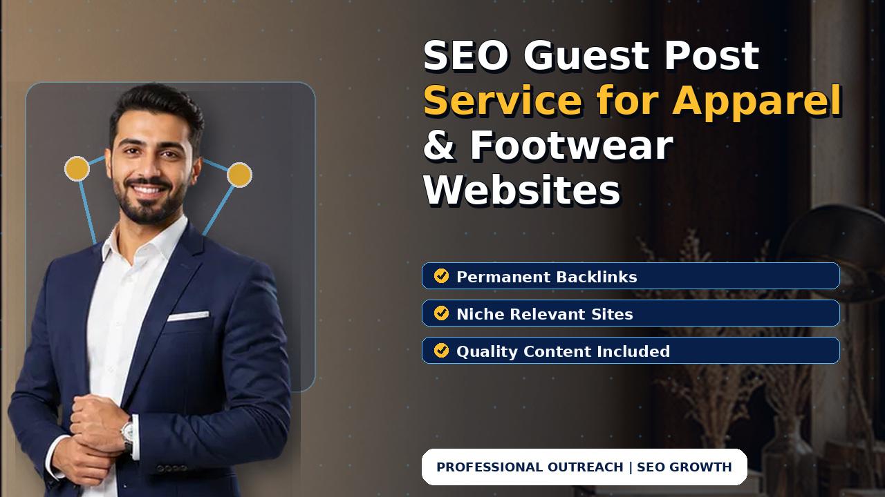 SEO Guest Post Service for Apparel & Footwear Websites