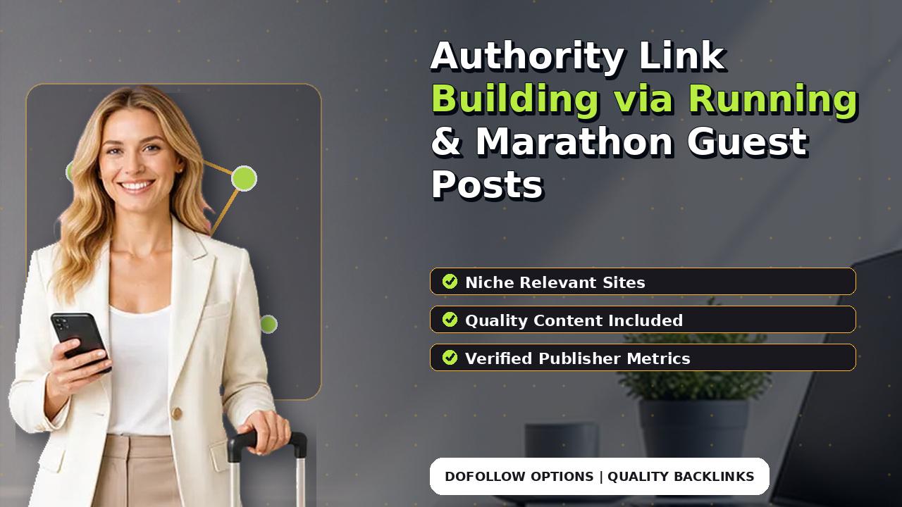 Authority Link Building via Running & Marathon Guest Posts