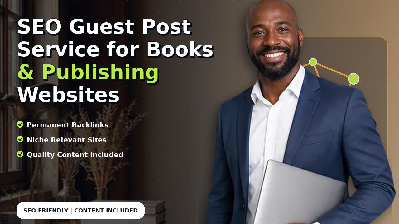 SEO Guest Post Service for Books & Publishing Websites