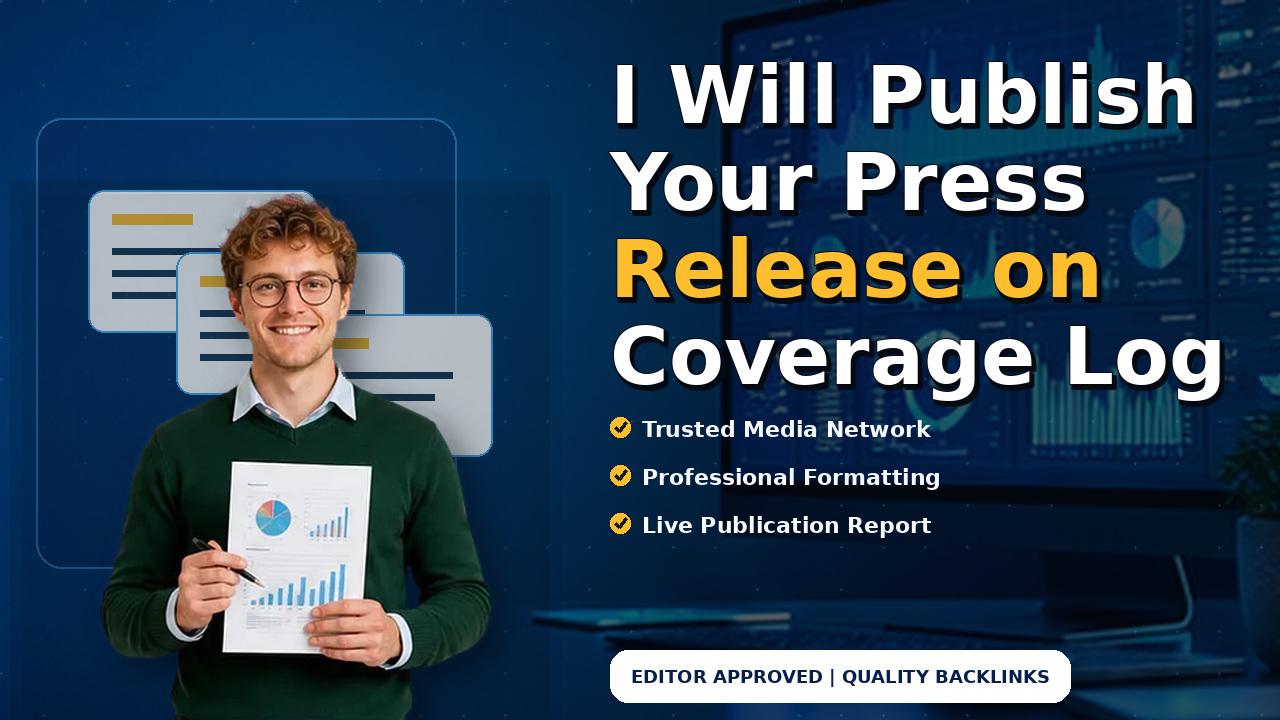 I Will Publish Your Press Release on Coverage Log