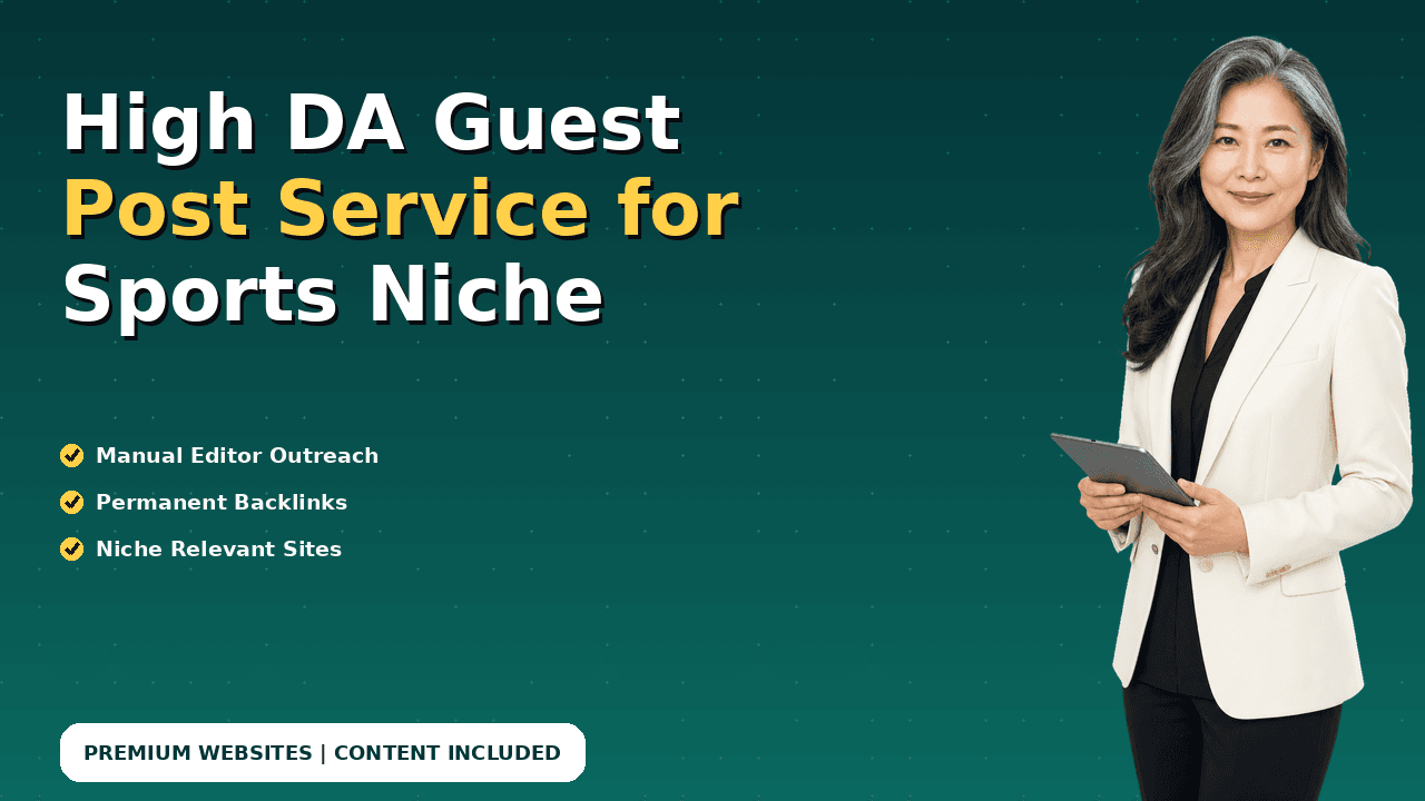 High DA Guest Post Service for Sports Niche