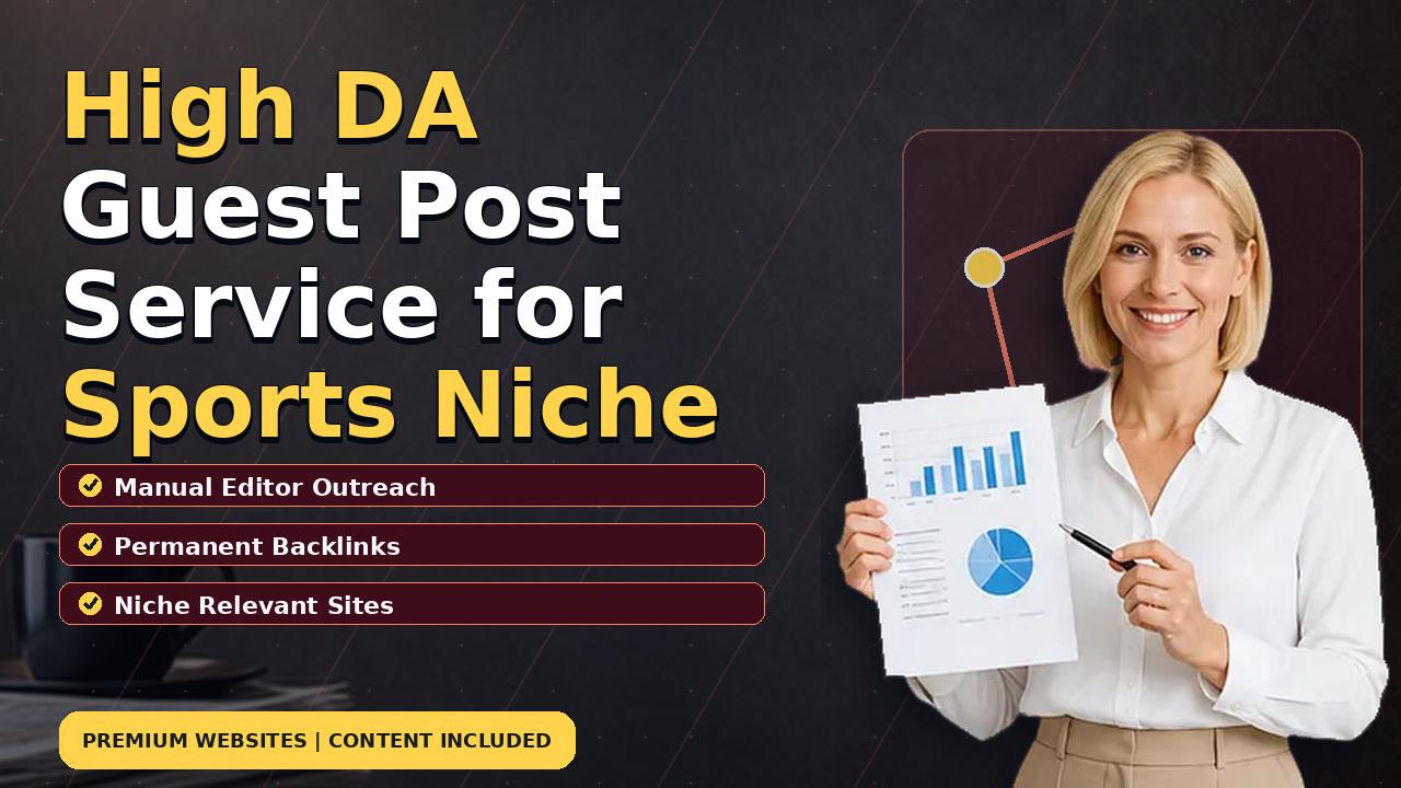 High DA Guest Post Service for Sports Niche