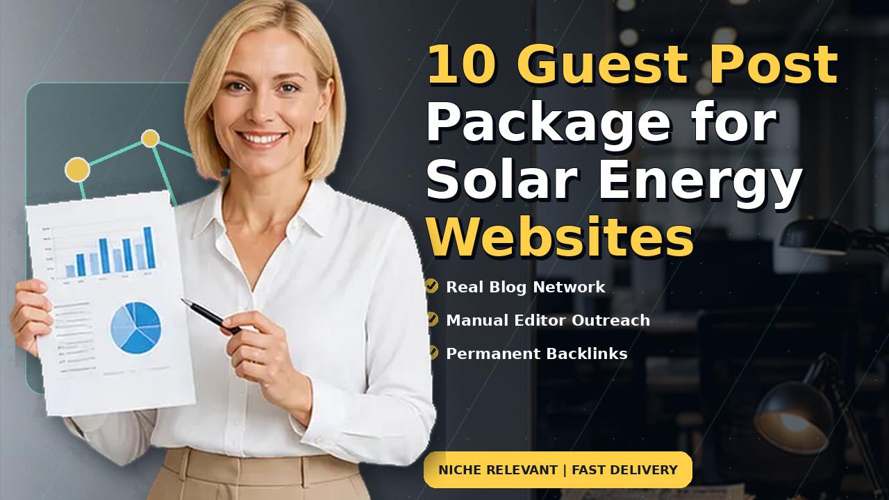 10 Guest Post Package for Solar Energy Websites