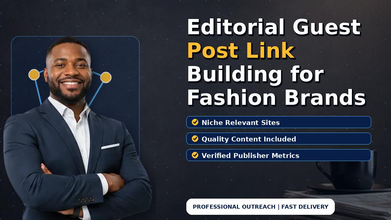Editorial Guest Post Link Building for Fashion Brands