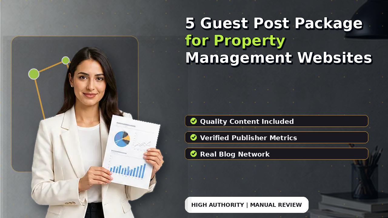 5 Guest Post Package for Property Management Websites