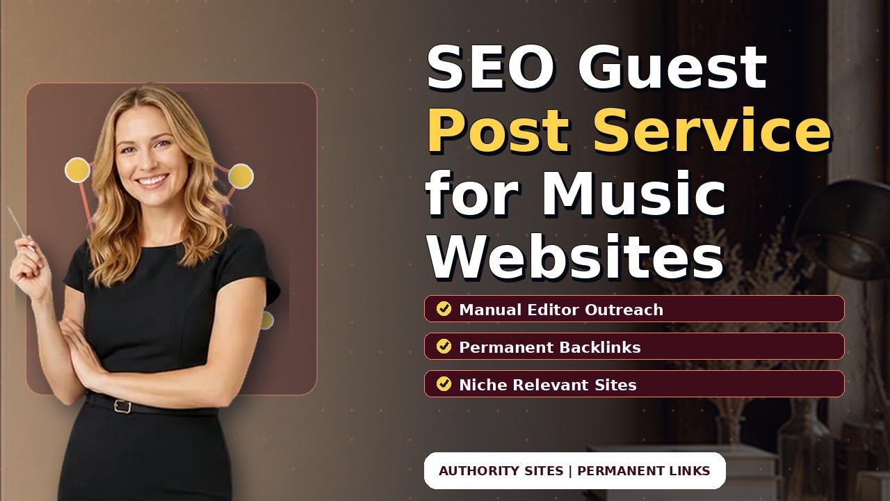 SEO Guest Post Service for Music Websites