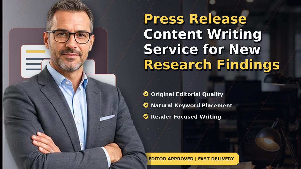 Press Release Content Writing Service for New Research Findings