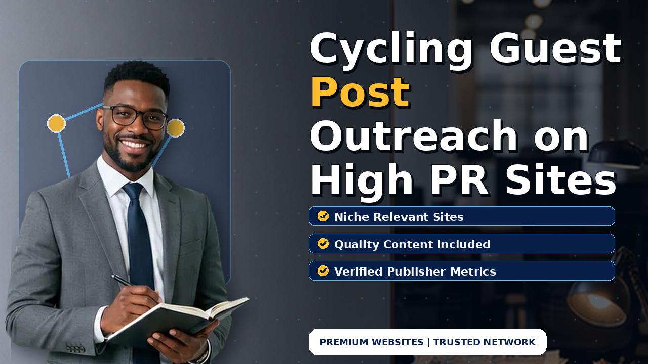 Cycling Guest Post Outreach on High PR Sites