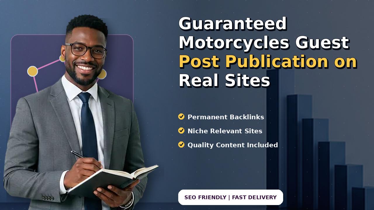 Guaranteed Motorcycles Guest Post Publication on Real Sites