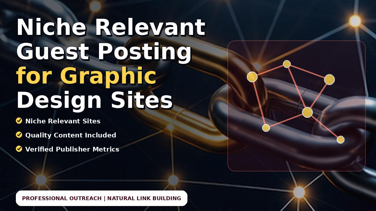 Niche Relevant Guest Posting for Graphic Design Sites
