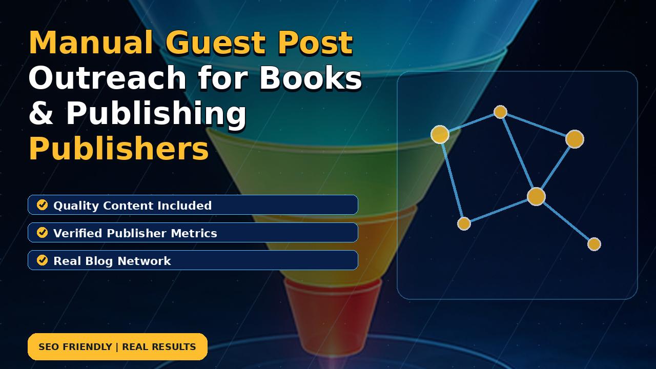Manual Guest Post Outreach for Books & Publishing Publishers