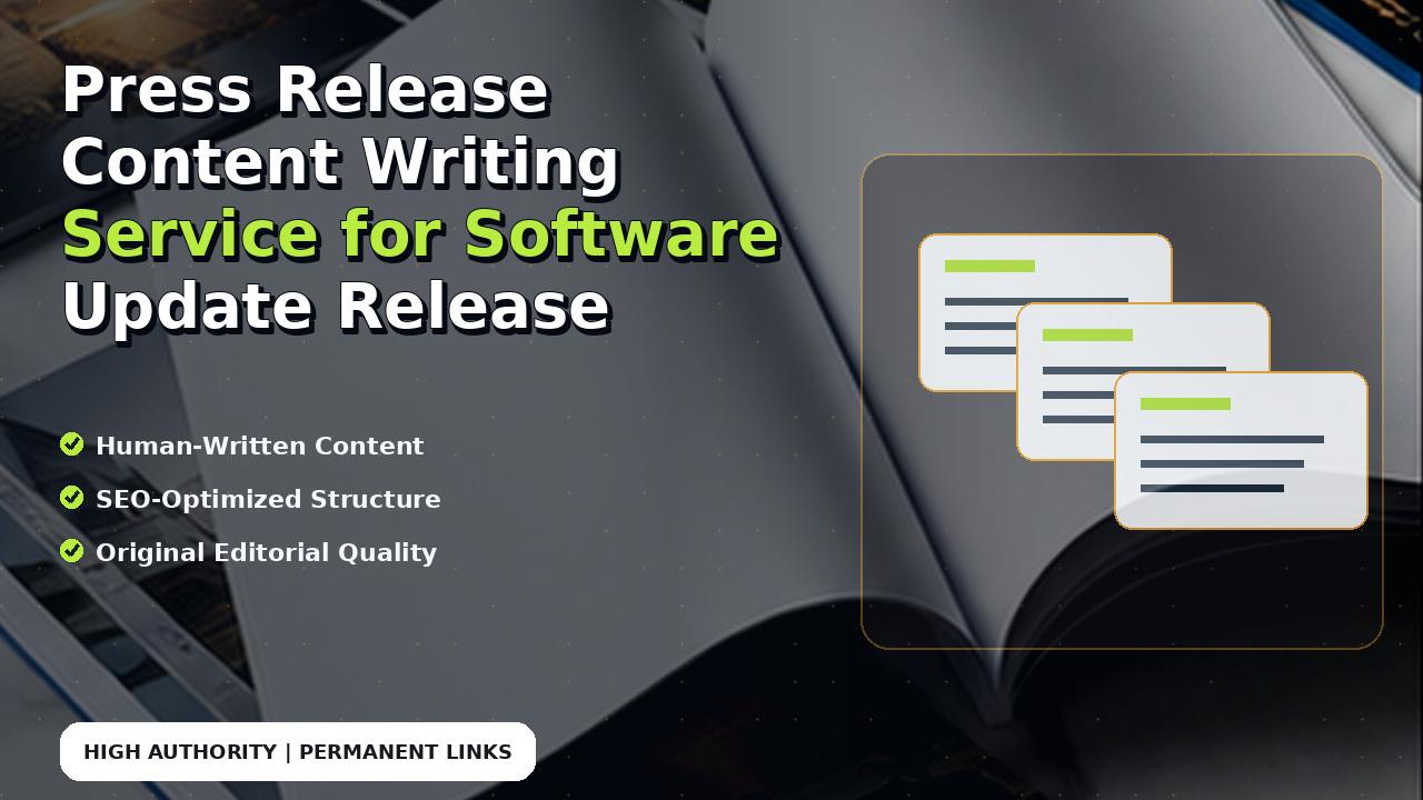 Press Release Content Writing Service for Software Update Release