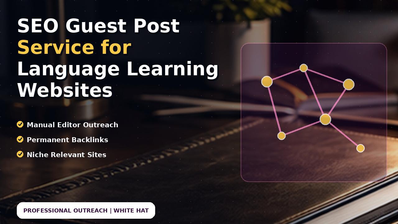 SEO Guest Post Service for Language Learning Websites