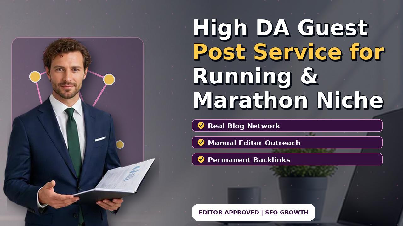 High DA Guest Post Service for Running & Marathon Niche