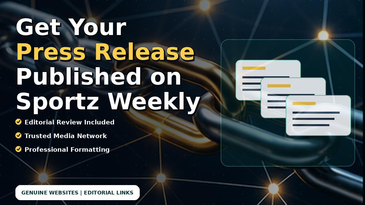 Get Your Press Release Published on Sportz Weekly