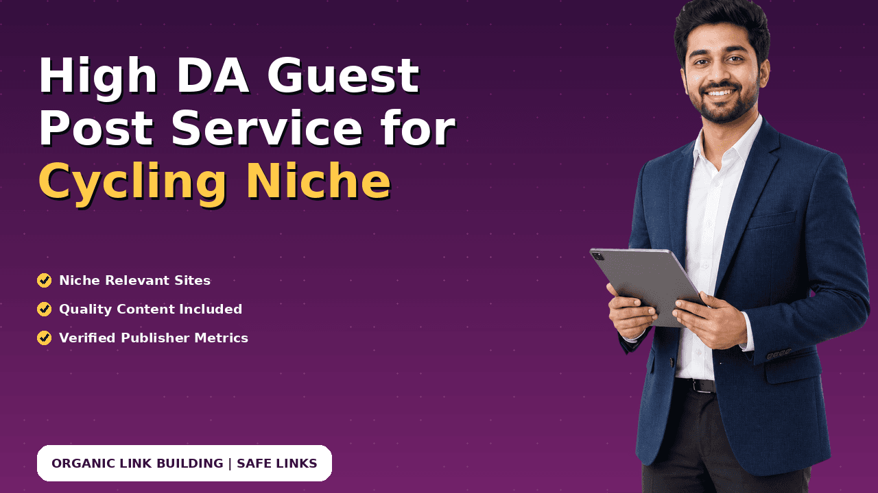 High DA Guest Post Service for Cycling Niche
