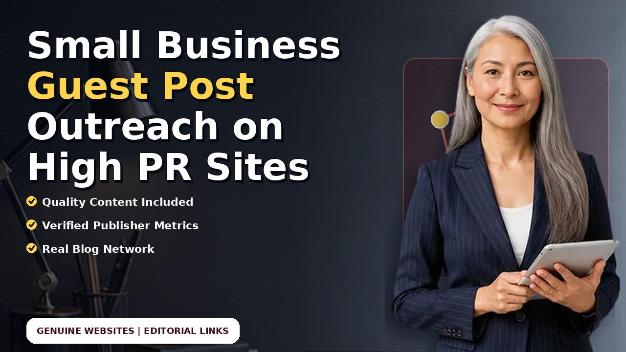 Small Business Guest Post Outreach on High PR Sites