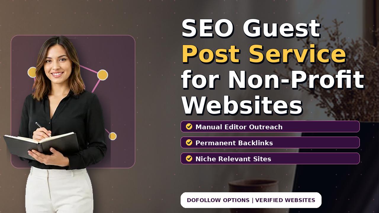 SEO Guest Post Service for Non-Profit Websites