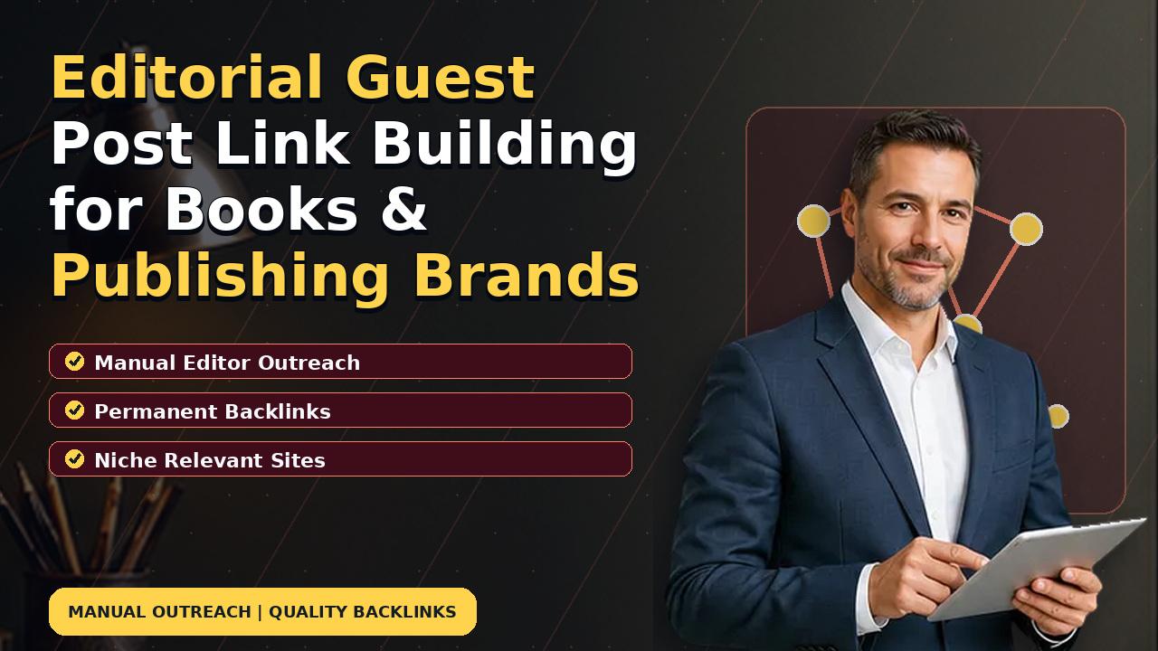 Editorial Guest Post Link Building for Books & Publishing Brands