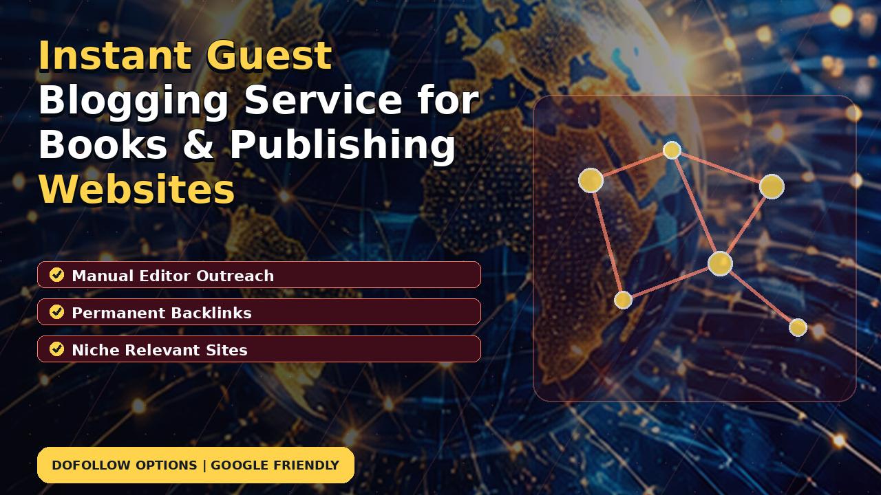 Instant Guest Blogging Service for Books & Publishing Websites