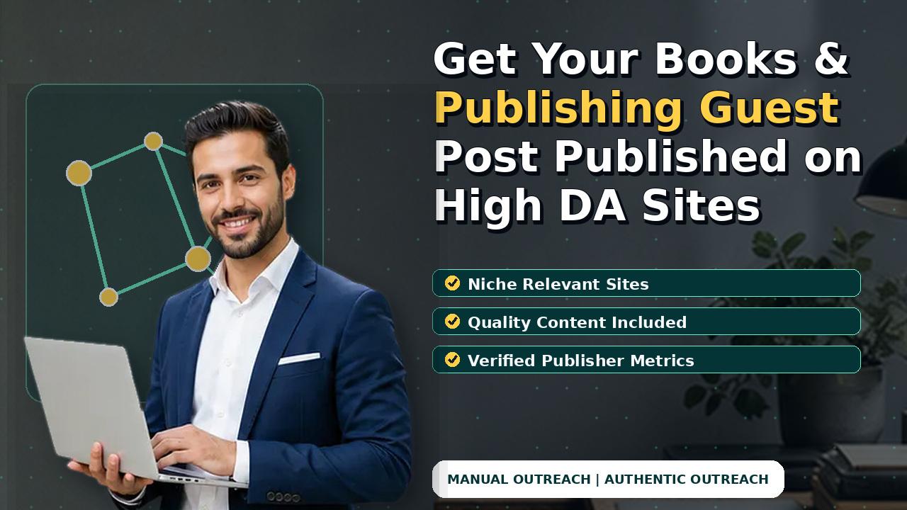 Get Your Books & Publishing Guest Post Published on High DA Sites