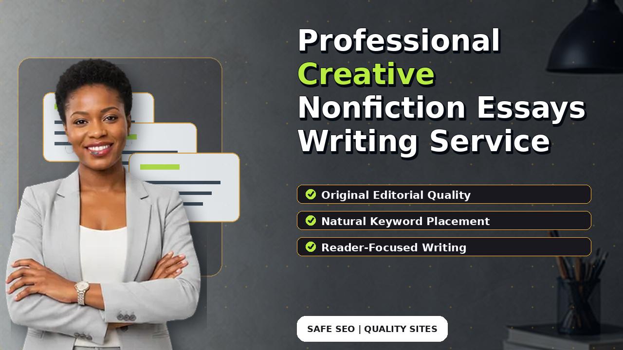Professional Creative Nonfiction Essays Writing Service