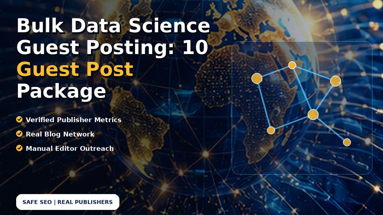 Bulk Data Science Guest Posting: 10 Guest Post Package