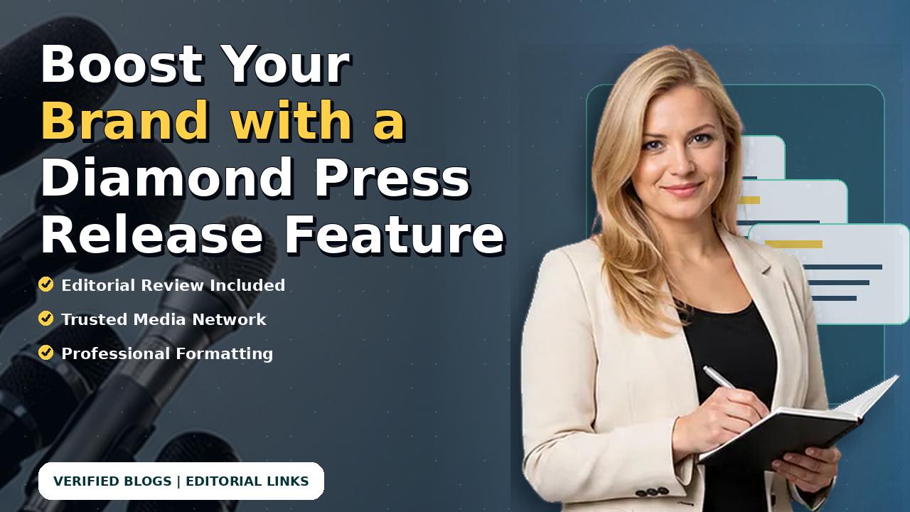 Boost Your Brand with a Diamond Press Release Feature
