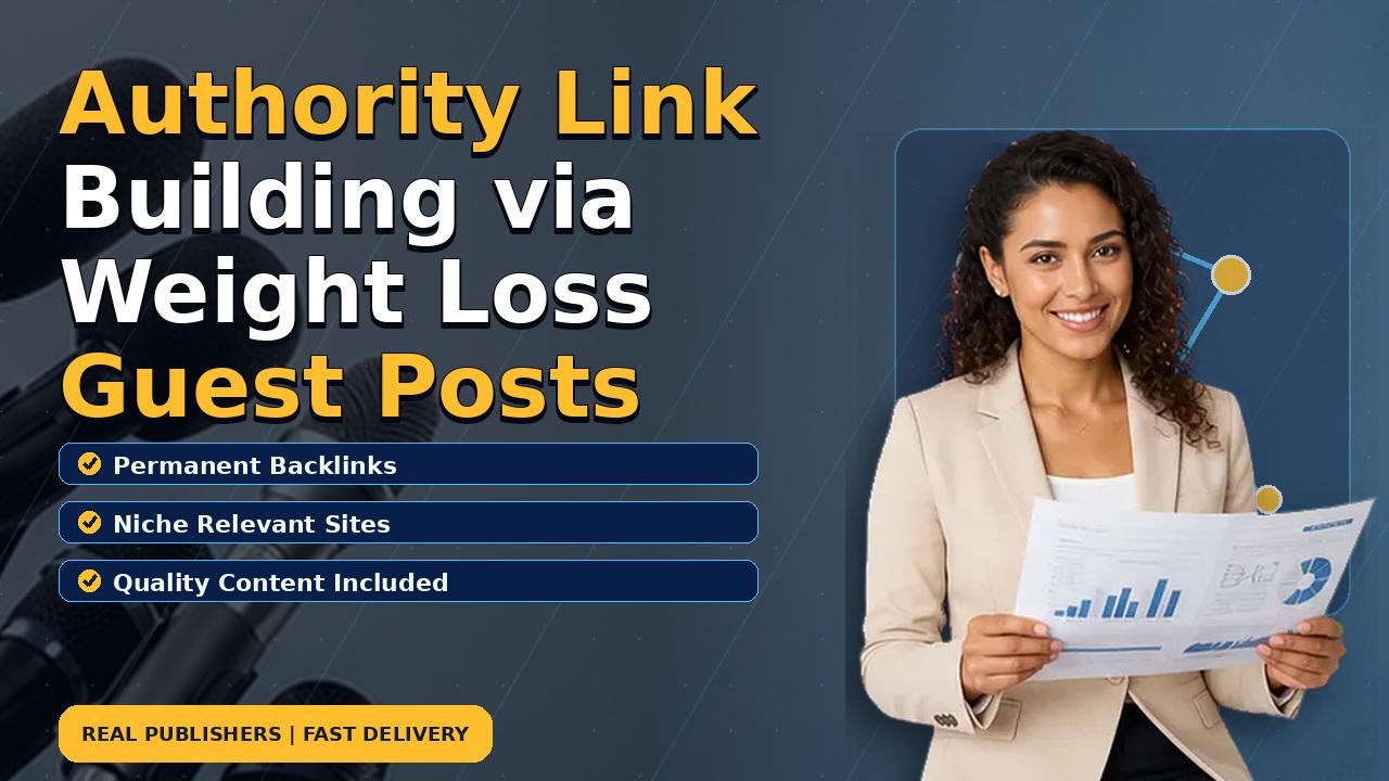 Authority Link Building via Weight Loss Guest Posts