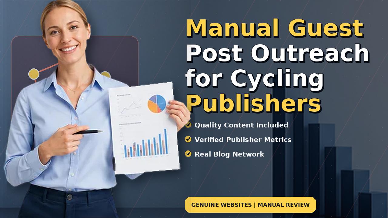 Manual Guest Post Outreach for Cycling Publishers
