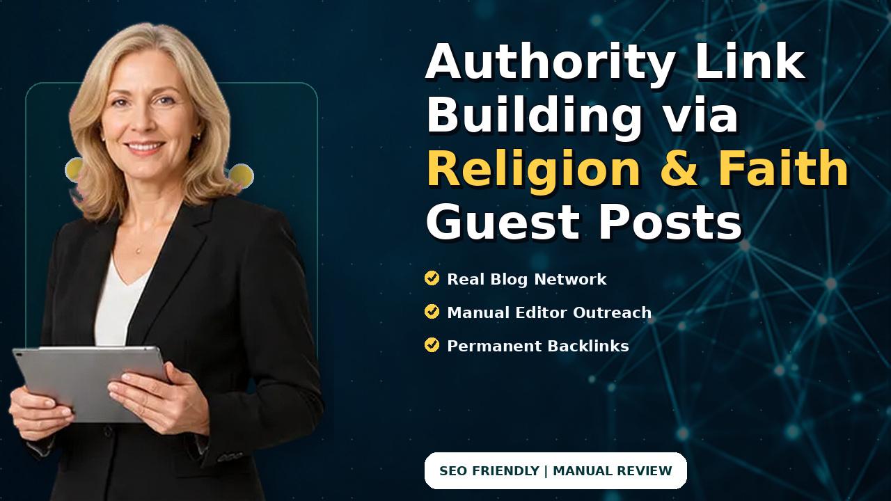 Authority Link Building via Religion & Faith Guest Posts