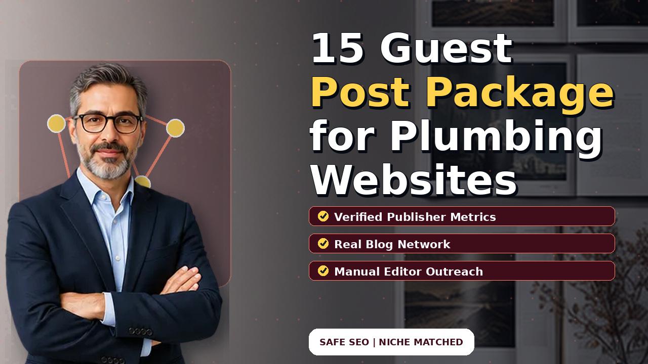 15 Guest Post Package for Plumbing Websites