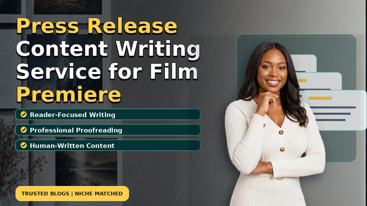 Press Release Content Writing Service for Film Premiere