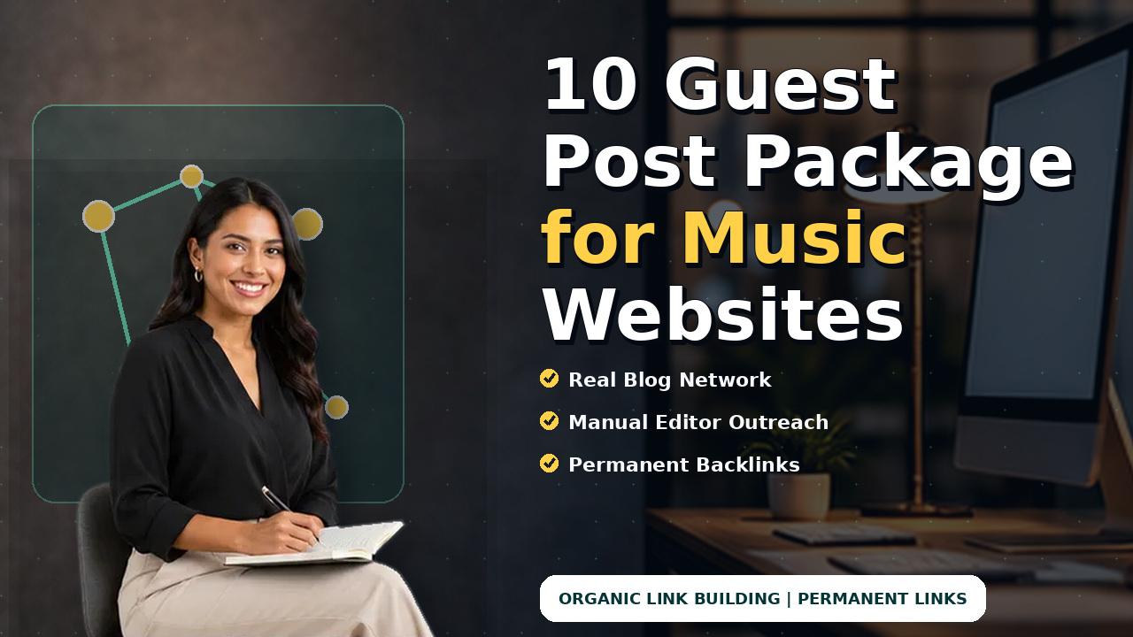 10 Guest Post Package for Music Websites