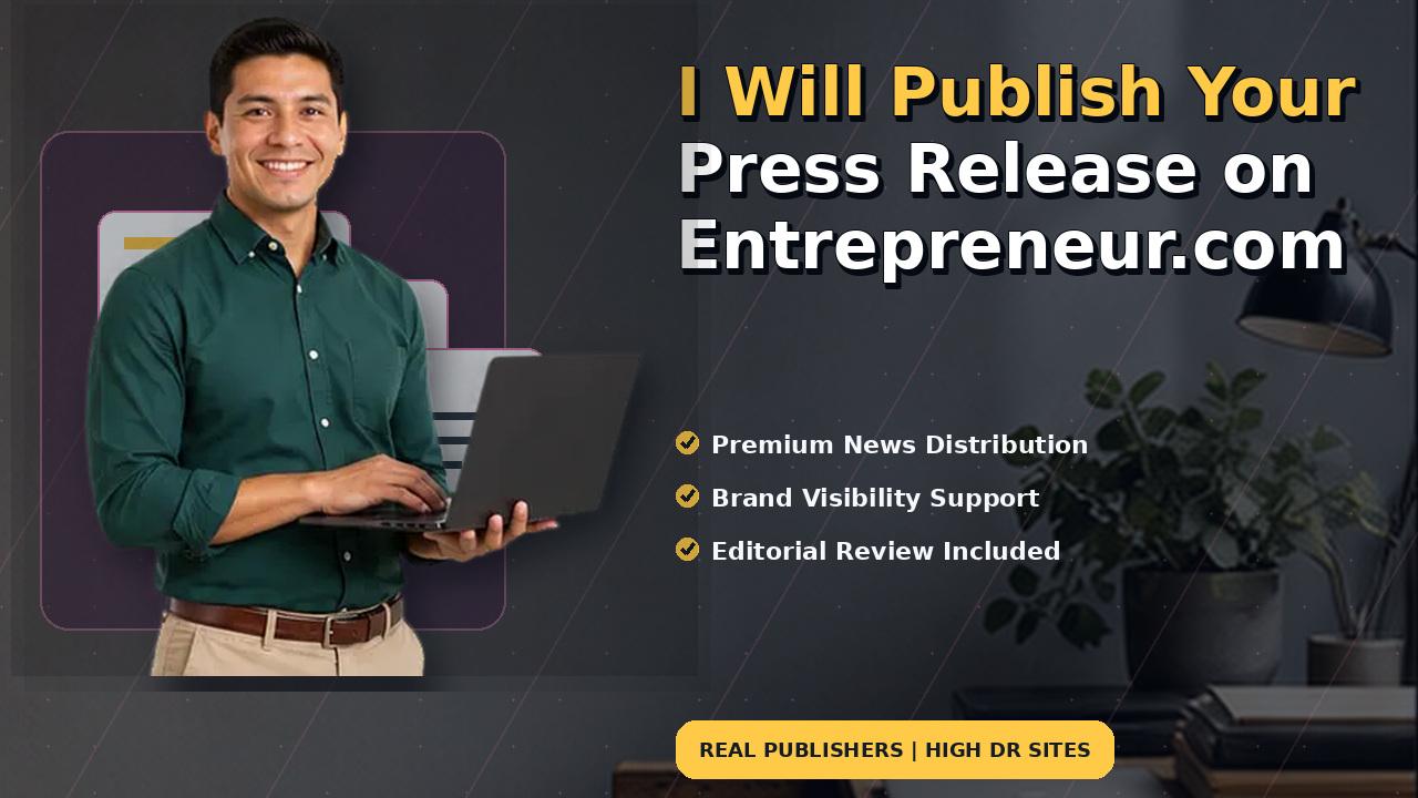 I Will Publish Your Press Release on Entrepreneur.com