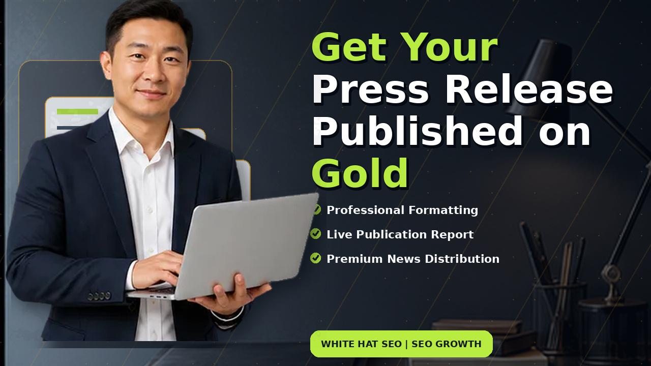 Get Your Press Release Published on Gold