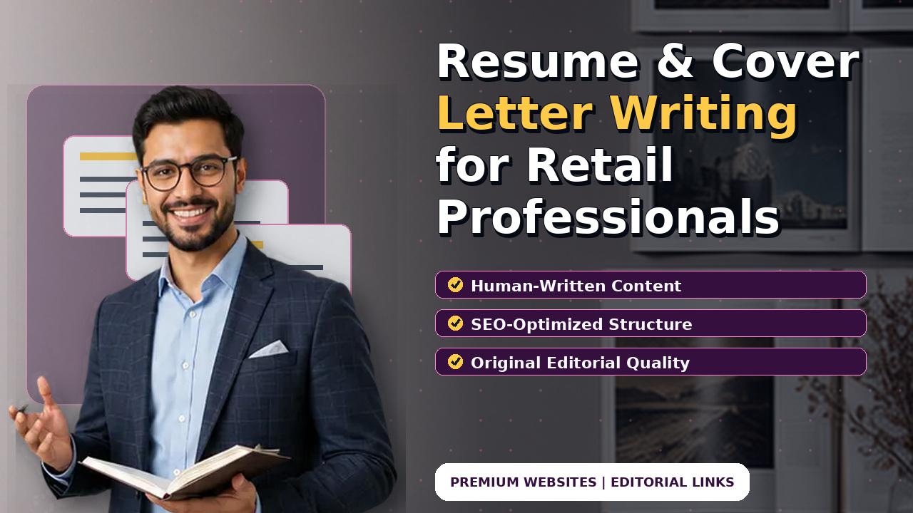 Resume & Cover Letter Writing for Retail Professionals