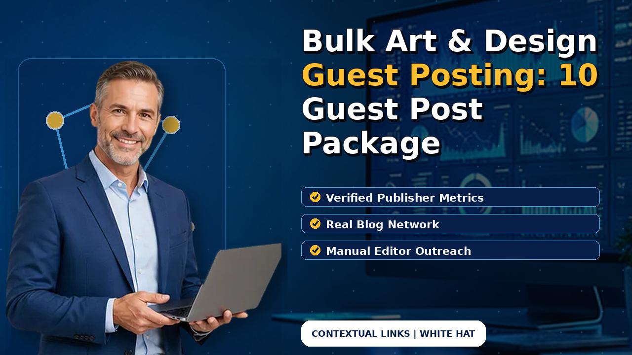 Bulk Art & Design Guest Posting: 10 Guest Post Package