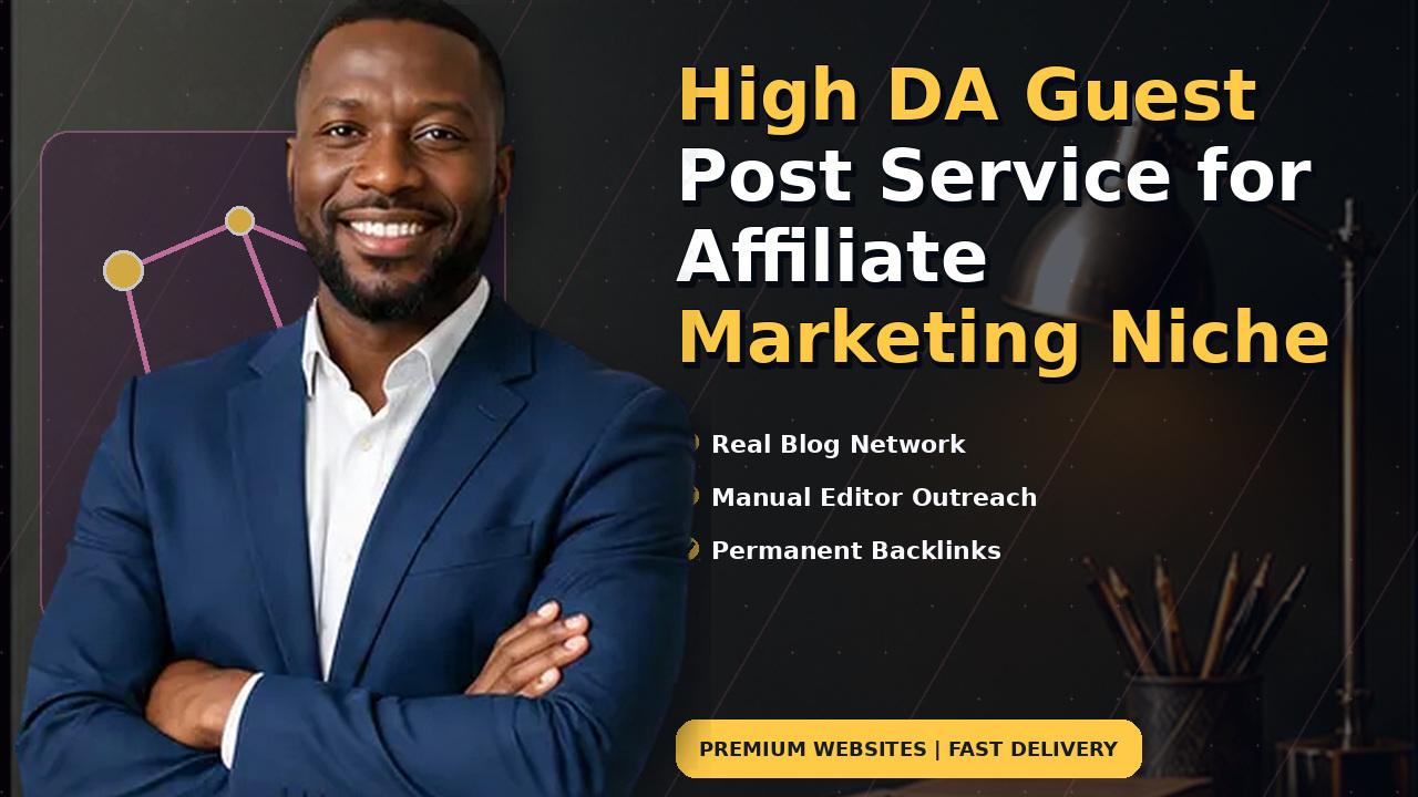 High DA Guest Post Service for Affiliate Marketing Niche