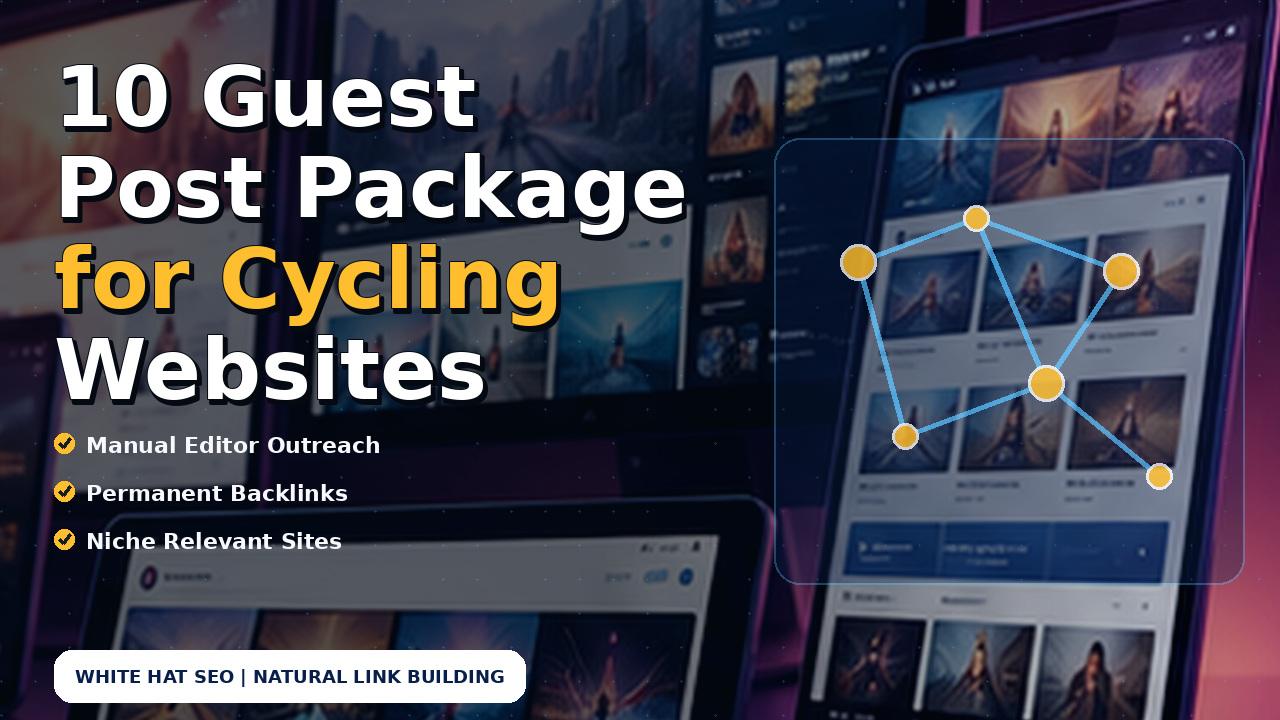 10 Guest Post Package for Cycling Websites