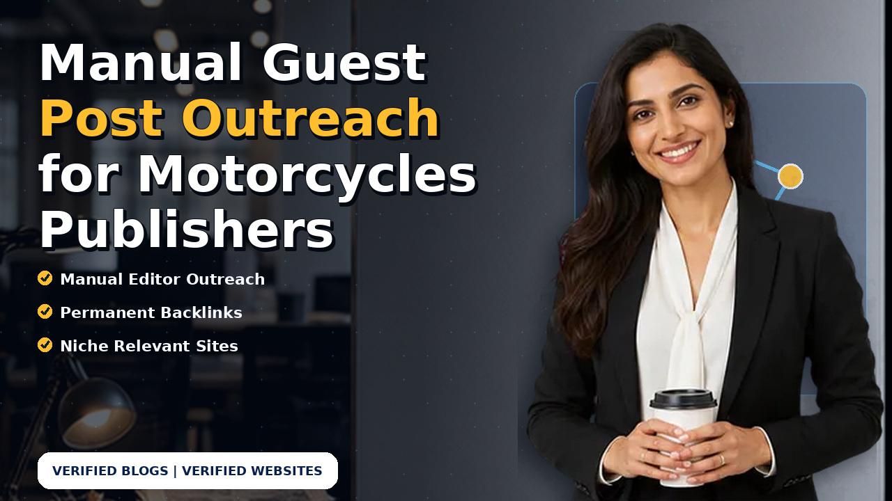 Manual Guest Post Outreach for Motorcycles Publishers