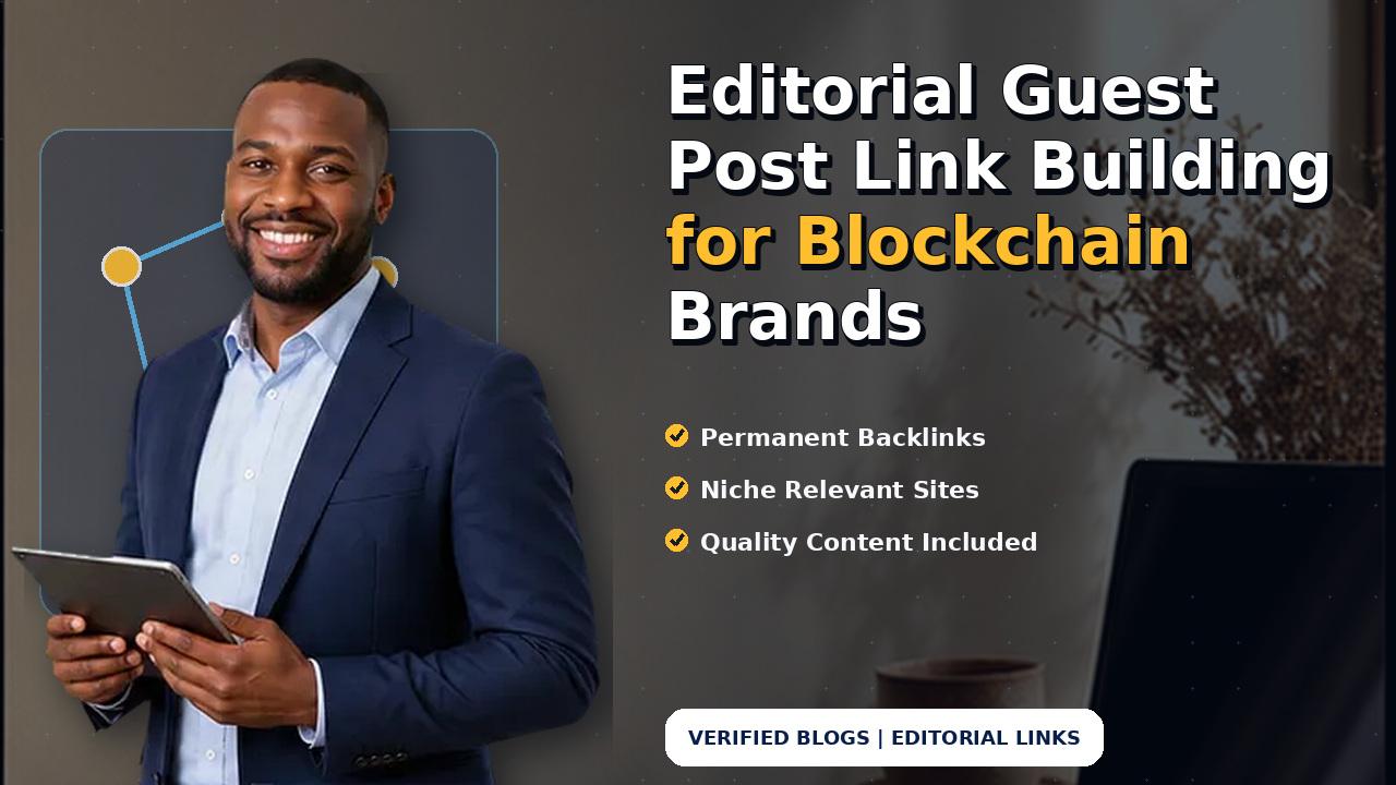 Editorial Guest Post Link Building for Blockchain Brands
