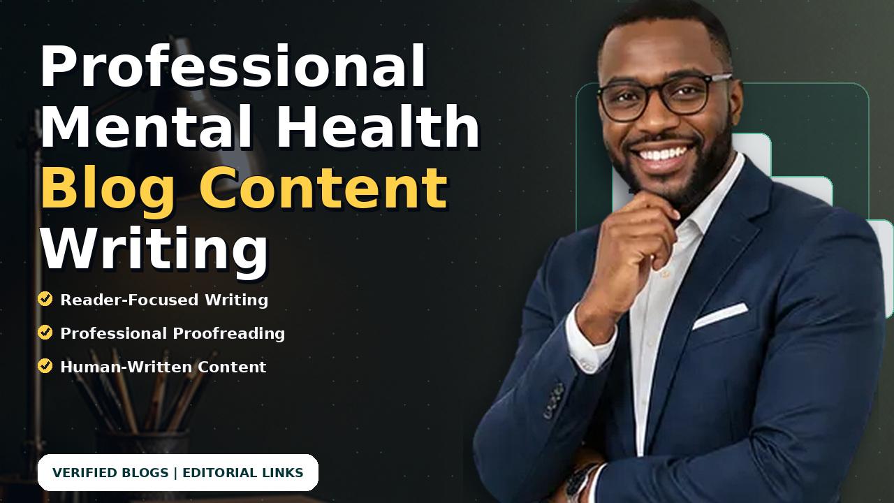 Professional Mental Health Blog Content Writing