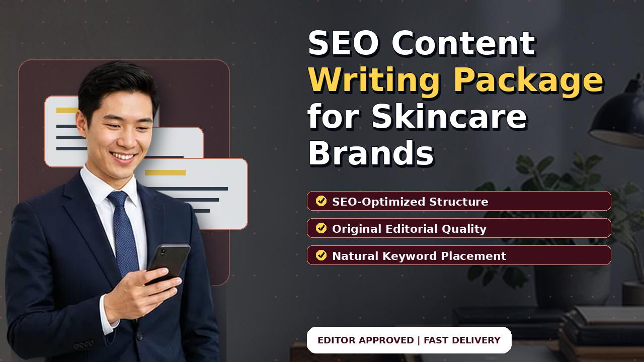 SEO Content Writing Package for Skincare Brands